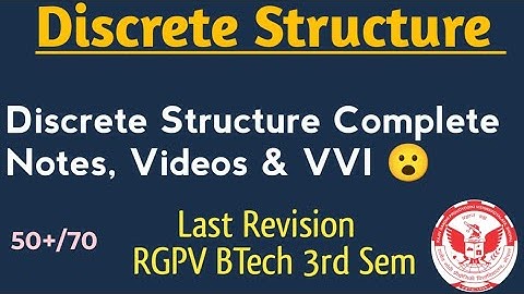 Discrete Structure RGPV BTech CSE 3rd Semester | Digital System RGPV | Notes & Videos 😮