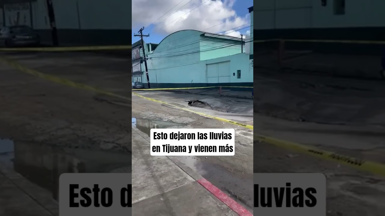 Esto dejaron las lluvias en Tijuana y vienen más
