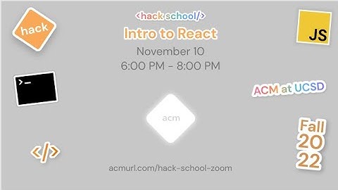 Hack School 3: Intro to React | Fall 2022