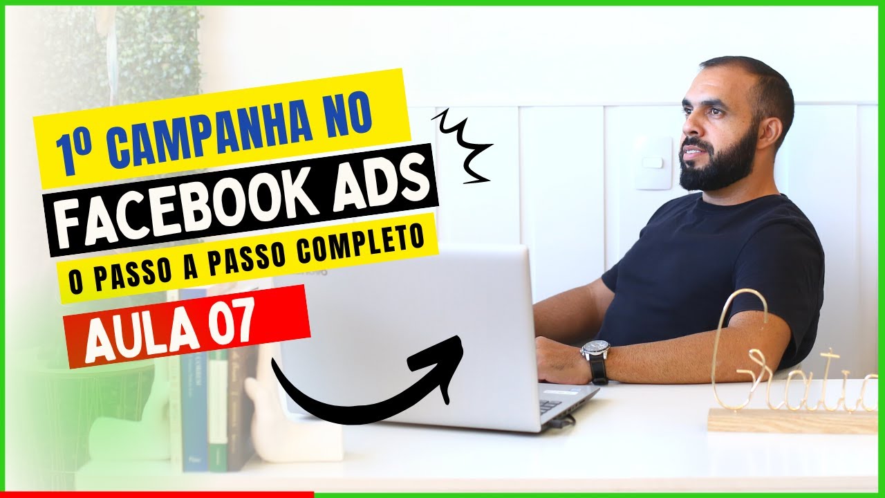 como-criar-sua-primeira-campanha-no-facebook-ads-youtube