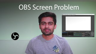 obs black or white screen fix on windows 10