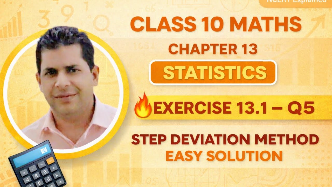 Exercise 13.1 Question number 4 Step Deviation Method||Statistics class 10 Chapter 13 Ncert