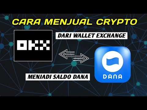 JUAL CRYPTO MENJADI SALDO DANA | BANK/E-WALLET | DARI OKX KE APLIKASI DANA