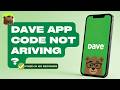How to Fix Dave App Not Sending Verification Code (2026 Fix)