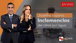 Hechos Meridiano | Josefina soporta inclemencias del clima por agua (16/10/26)