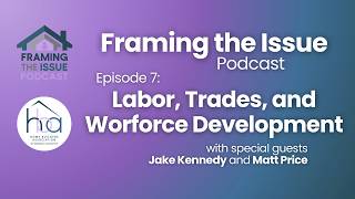 Labor, Trades and Workforce Development with Matt Price and Jake Kennedy