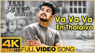 Video thumbnail of "Va Va Va En Thalaiva Full Video Song 4K | Sachien Tamil Movie | Vijay | Genelia | Devi Sri Prasad"
