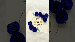 DIY Father’s Day Card💙#shorts #cards #diy #fathersday #gift #surprise #art