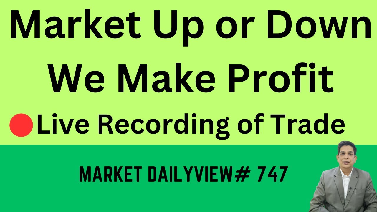 Market Up Or Down We Make Profit Live Recording Of Trade YouTube Market Up Or Down We Make Profit Live Recording Of Trade YouTube