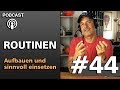 Wie ihr starke routinen aufbaut podcast