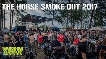 The Horse Smoke Out 2017 Presented by Lowbrow Customs