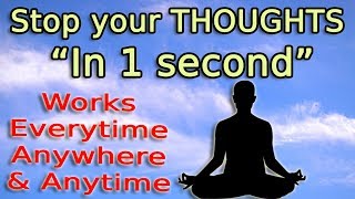 Stop your Mind's Chatter in 1 second | Very Simple Meditation Technique