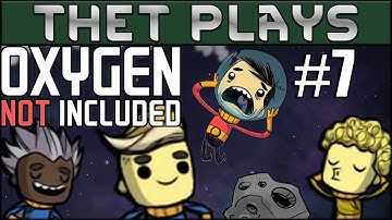 Thet Plays Oxygen Not Included Part 7: Jarate [Agricultural Upgrade]