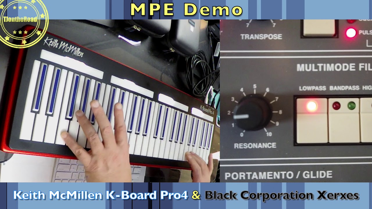MPE Demo - Keith McMillen K Board Pro4 & Black Corporation Xerxes
