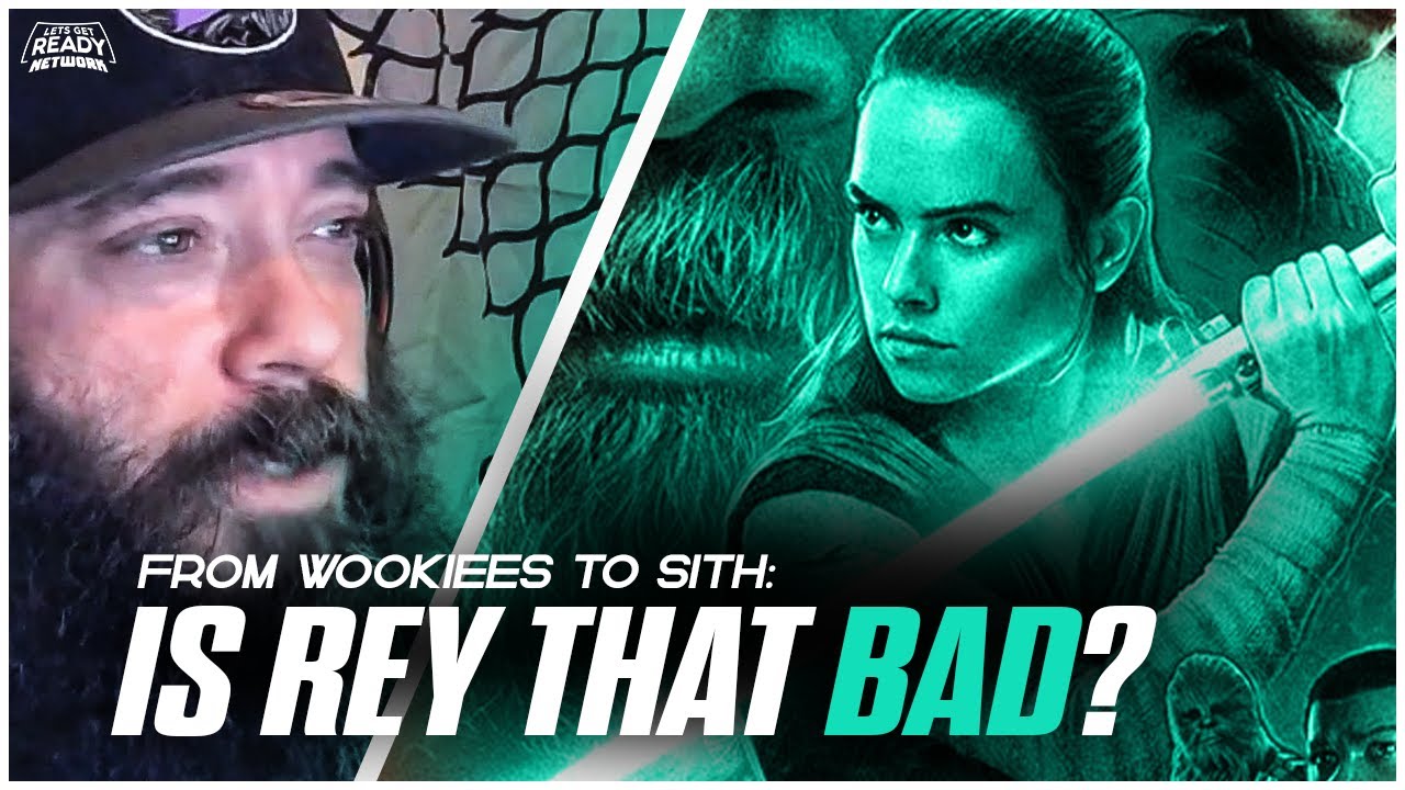 Is Rey Really That Bad? | From Wookiees To Sith - YouTube
