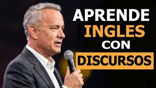 Discurso con Traducción y Explicación para Practicar Inglés TOM HANKS