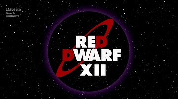 Red Dwarf Series XII Opening Titles (2017)