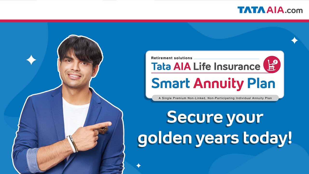 Tata AIA Life Insurance Smart Annuity Plan | A Retirement Plan to Secure your Golden Years