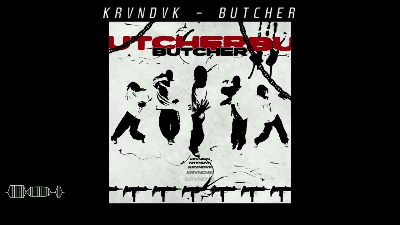 Watch KRVNDVK - BUTCHER on YouTube Watch KRVNDVK - BUTCHER on YouTube