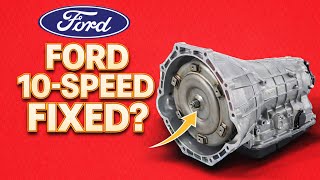 Ford Says the 10-Speed Is Fixed — Here’s What Actually Changed