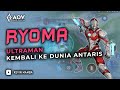 Download Lagu KEMBALINYA ULTRAMAN RYOMA KE ARENA ANTARIS!