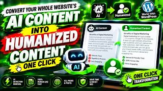 Convert Your Whole Website's AI Content Into Humanized Content — One Click