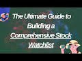 The Ultimate Guide to Building a Comprehensive Stock Watchlist