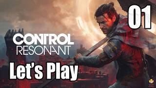 CONTROL Resonant - Let's Play Part 1: Orientation