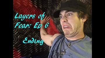 Layers of Fear Ep 6- Ending!
