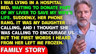 My Wife’s Phone Rang Before I Donated My Liver… My Daughter’s First Words Left Me Frozen
