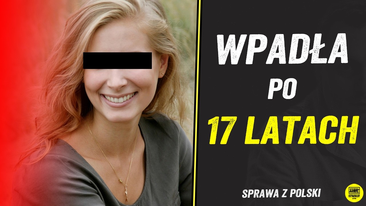 KRYSTYNA WPADŁA PO 17 LATACH | Kanał Kryminalny Podcast