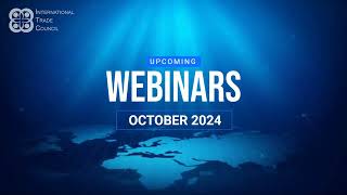 International Trade Council News Roundup ‑ 21st October 2024