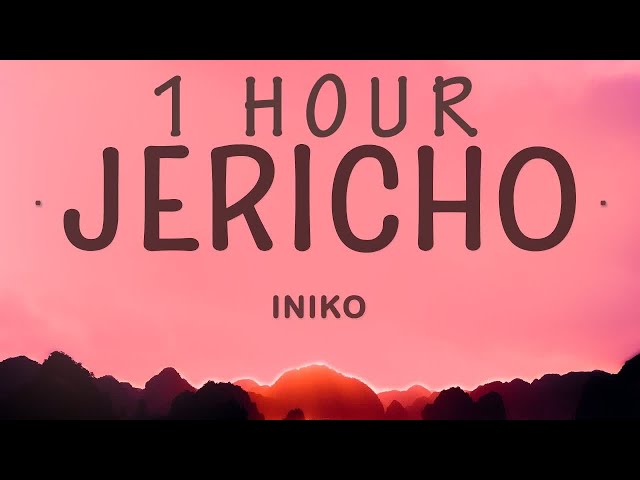 Iniko - Jericho (Lyrics) | 1 HOUR class=