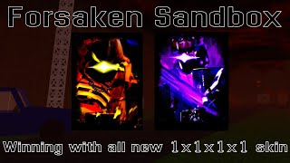Winning with All new 1x1x1x1 skins - Forsaken Sandox