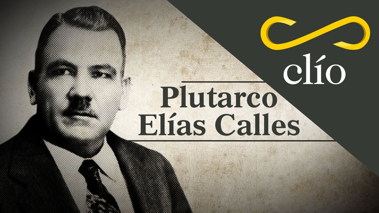 Minibiografía: Plutarco Elías Calles - YouTube