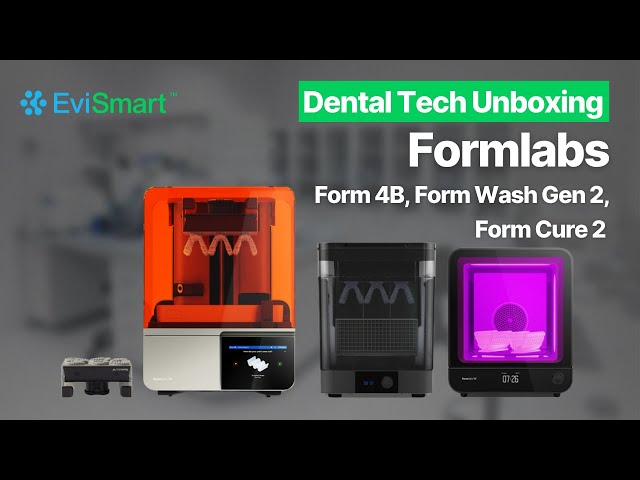 Unboxing Formlabs NEW Dental Ecosystem: Form 4B, Wash Gen 2 & Cure 2|EviSmart|Dental Tech Unboxing