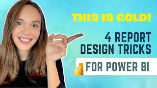 4 power bi report design tricks - this is gold!