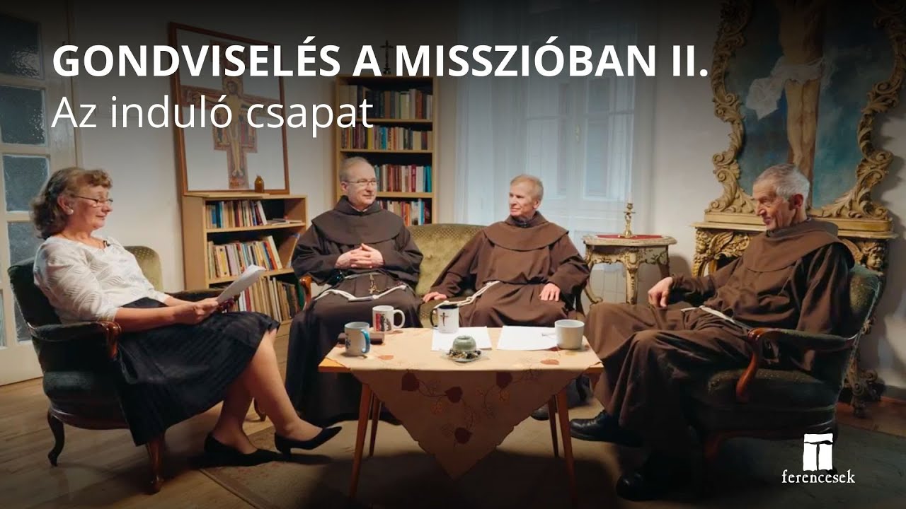 Gondviselés a misszióban 2/6 - Az induló csapat