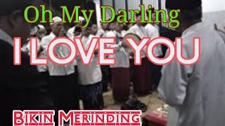 Sholawat Merdu Terbaru 2019 OH MY DARLING I LOVE YOU || Hadroh Lagu India