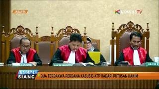 2 Terdakwa Perdana Kasus E-KTP Hadapi Putusan Hakim