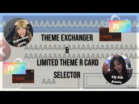 [SuperStar JYP] using THEME EXCHANGER and LT R CARD SELECTOR for the FIRST TIME