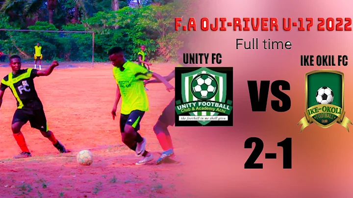 FOOTBALL MATCH OJIRIVER UNDER 17 2022 - UNITY FC V...