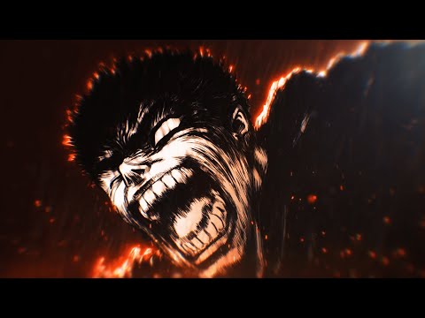 GUTS「AMV/EDIT」- Lost it All Reborn