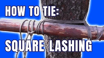 Square Lashing: How to Tie Knots (Eastmans