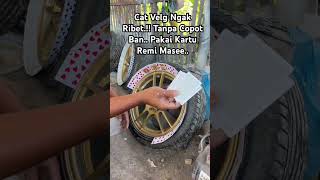 Paint the rims without a tire cutter, just cover them with playing cards, bro..