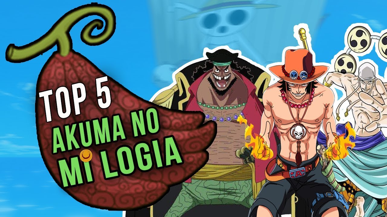 One Piece - Estas são as 5 melhores Akuma no Mi do tipo Logia