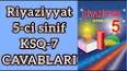 Видео по запросу "5 ci sinif riyaziyyat testleri cavablari"