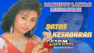 Batas Kesabaran - Lisnawati