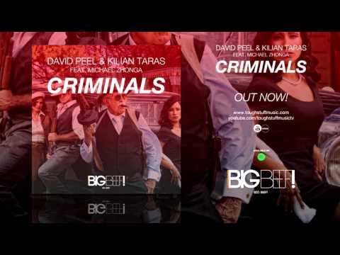 David Peel & Kilian Taras Feat. Michael Zhonga - Criminals (Davide Pretelli Remix Edit)