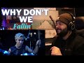 Why Don't We | Fallin' (Adreneline) Reaction